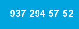 937 294 57 52